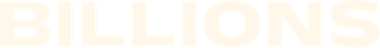 BILLIONS